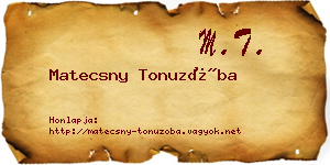 Matecsny Tonuzóba névjegykártya